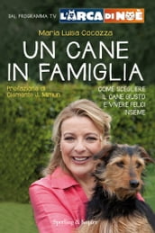 Un cane in famiglia