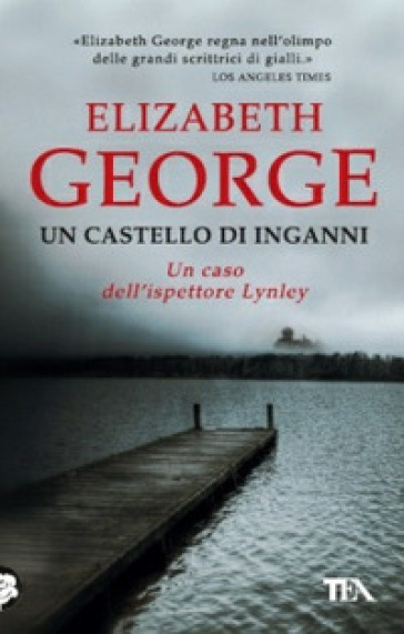 Un castello di inganni - Elizabeth George