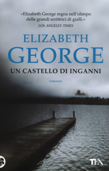 Un castello di inganni - Elizabeth George