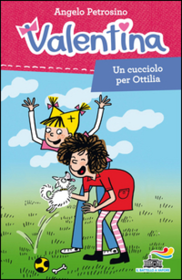 Un cucciolo per Ottilia - Angelo Petrosino