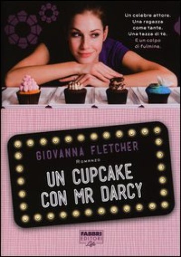Un cupcake con Mr Darcy - Giovanna Fletcher