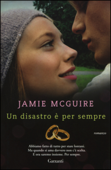 Un disastro è per sempre - Jamie McGuire