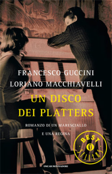 Un disco dei Platters - Francesco Guccini - Loriano Macchiavelli