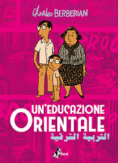 Un educazione orientale