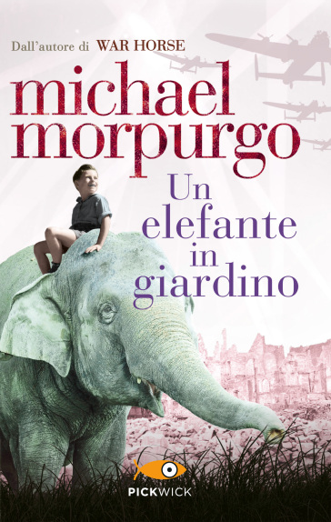 Un elefante in giardino - Michael Morpurgo