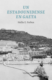 Un estadounidense en Gaeta