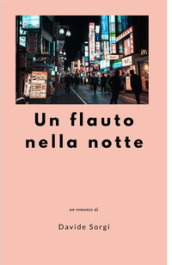 Un flauto nella notte