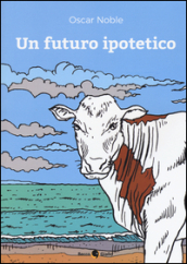 Un futuro ipotetico