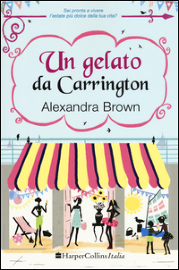 Un gelato da Carrington - Alexandra Brown