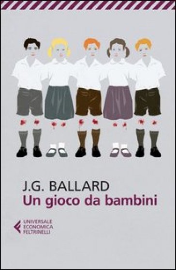 Un gioco da bambini - James Graham Ballard