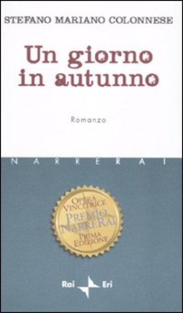 Un giorno in autunno - Stefano M. Colonnese