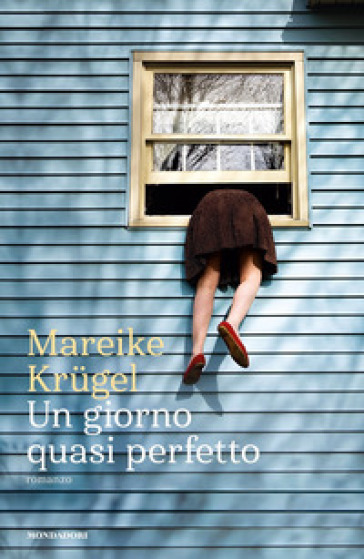 Un giorno quasi perfetto - Mareike Krugel
