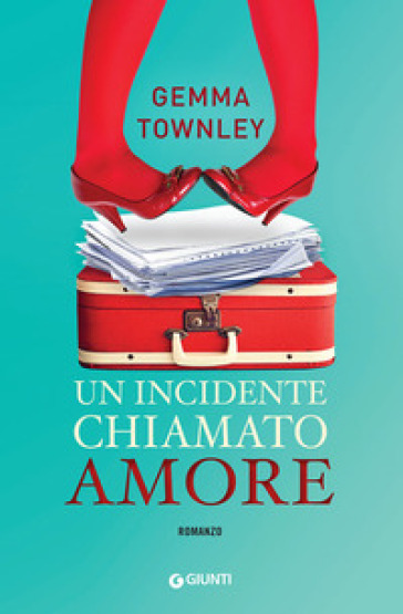 Un incidente chiamato amore - Gemma Townley