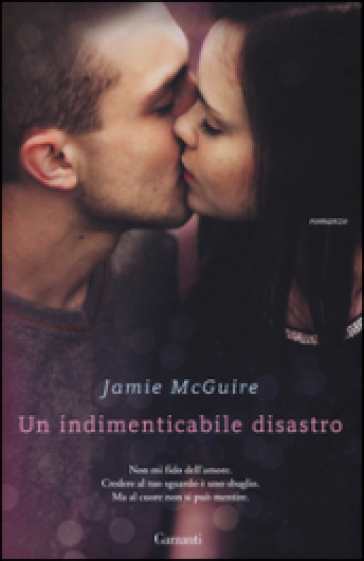 Un indimenticabile disastro - Jamie McGuire
