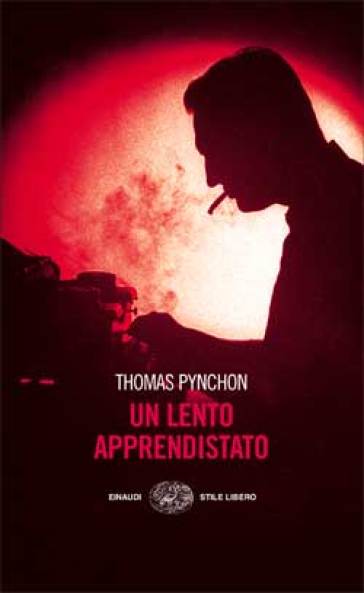 Un lento apprendistato - Thomas Pynchon