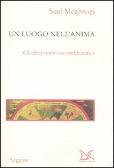 Un luogo nell'anima - Saul Meghnagi