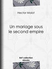 Un mariage sous le second empire