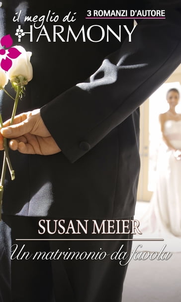 Un matrimonio da favola - Susan Meier