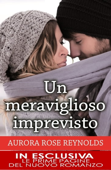 Un meraviglioso imprevisto - Aurora Rose reynolds