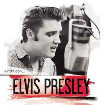 Un'ora con... - Elvis Presley