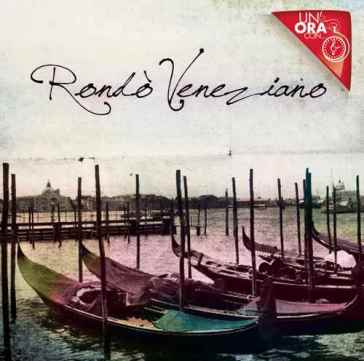 Un'ora con... - Rondò Veneziano