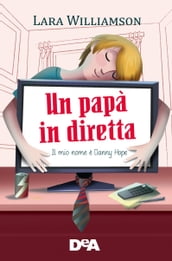 Un papà in diretta