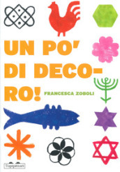 Un po  di decoro! Ediz. a colori