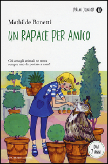 Un rapace per amico - Mathilde Bonetti