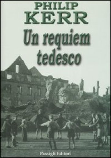 Un requiem tedesco - Philip Kerr