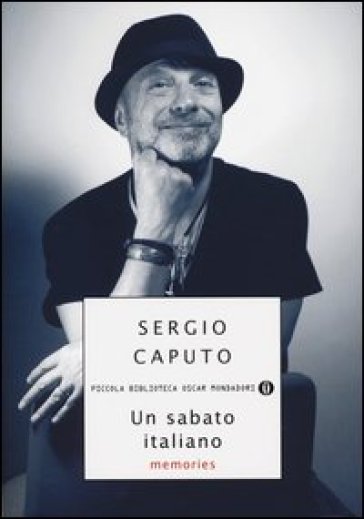 Un sabato italiano. Memories - Sergio Caputo