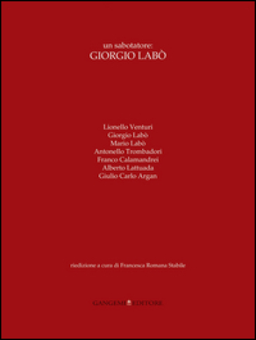 Un sabotatore: Giorgio Labò