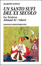 Un santo sufi del XX secolo