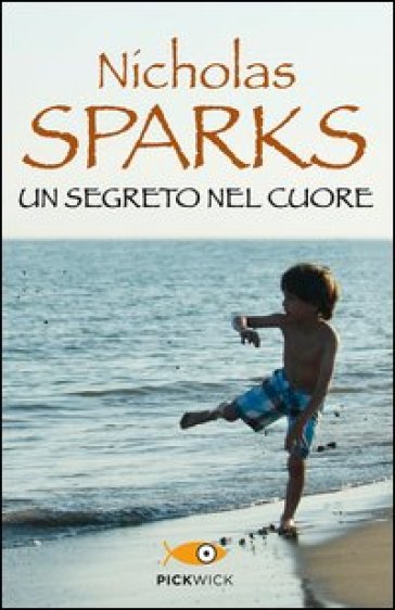 Un segreto nel cuore - Nicholas Sparks