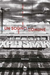 Un sogno... comune