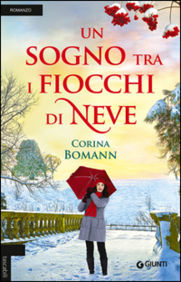 Un sogno tra i fiocchi di neve - Corina Bomann
