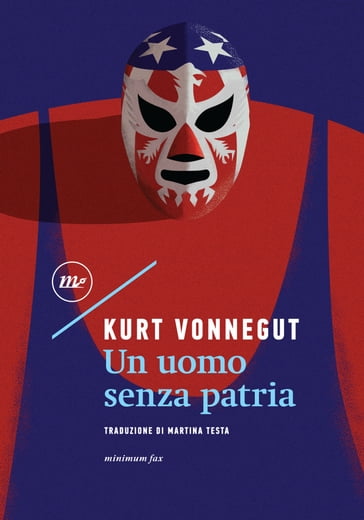 Un uomo senza patria - Kurt Vonnegut