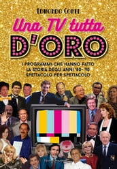 Una TV tutta d oro