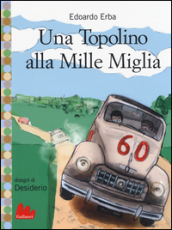 Una Topolino alla Mille Miglia