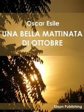 Una bella mattinata di ottobre