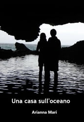 Una casa sull oceano