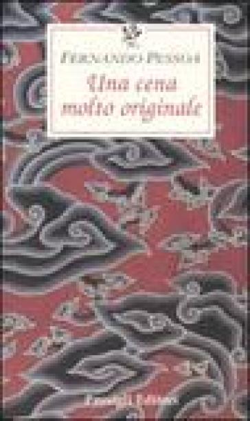 Una cena molto originale - Fernando Pessoa