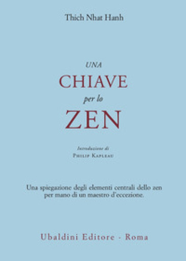 Una chiave per lo zen - Thich Nhat Hanh