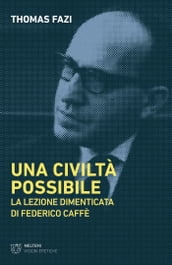 Una civiltà possibile