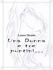 Una donna e tre puntini...