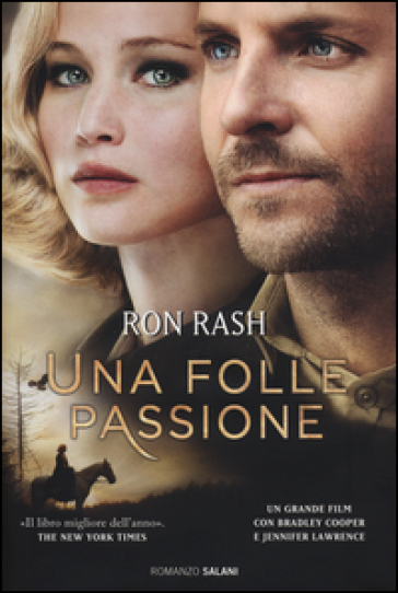 Una folle passione - Ron Rash
