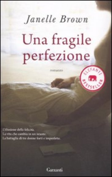 Una fragile perfezione - Janelle Brown