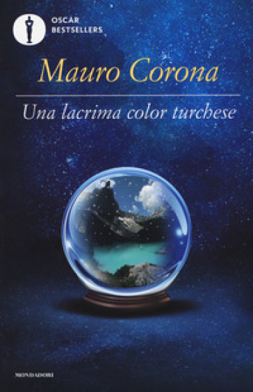 Una lacrima color turchese - Mauro Corona