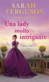 Una lady molto intrigante