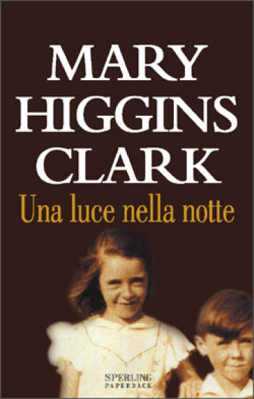 Una luce nella notte - Mary Higgins Clark