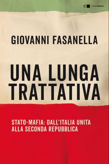 Una lunga trattativa - Giovanni Fasanella